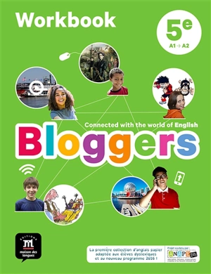 Bloggers, 5e, A1-B2 : workbook - Laurence Fabbro