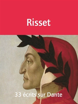 33 écrits sur Dante - Jacqueline Risset