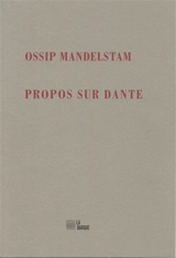 Propos sur Dante - Ossip Mandelstam