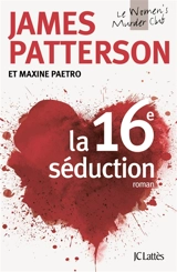 Le Women's murder club. La 16e séduction - James Patterson