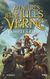 Les aventures du jeune Jules Verne. Vol. 7. Le compte à rebours - Capitaine Nemo