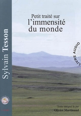 Petit traité sur l'immensité du monde - Sylvain Tesson