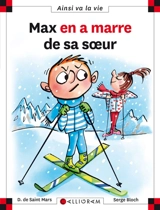 Max en a marre de sa soeur - Dominique de Saint-Mars