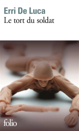Le tort du soldat - Erri De Luca