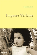 Impasse Verlaine - Dalie Farah