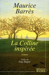 La colline inspirée - Maurice Barrès