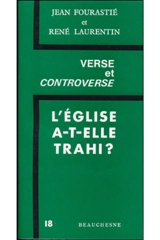 L'Eglise a-t-elle trahi ? - Jean Fourastié
