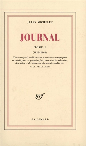 Journal. Vol. 1. 1828-1848 - Jules Michelet