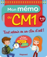 Mon mémo du CM1 : 9-10 ans : fiches illustrées français + maths - Lorin Walter