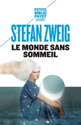 Le monde sans sommeil - Stefan Zweig