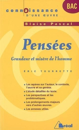 Pensées, Blaise Pascal : grandeur et misère de l'homme - Eric Tourrette