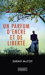 Un parfum d'encre et de liberté - Sarah McCoy