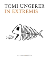 In extremis - Tomi Ungerer