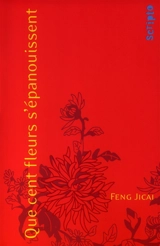 Que cent fleurs s'épanouissent - Ji cai Feng