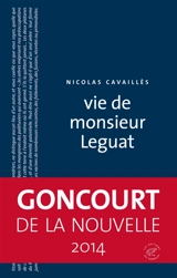 Vie de monsieur Leguat - Nicolas Cavaillès