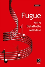 Fugue - Anne Delaflotte Mehdevi
