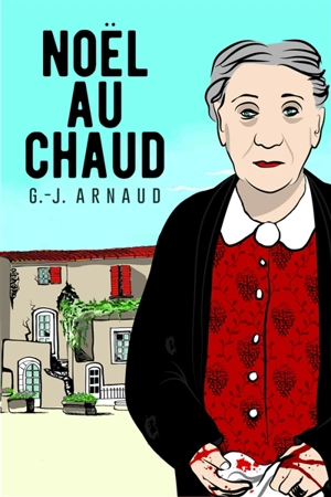Noël au chaud - Georges-Jean Arnaud