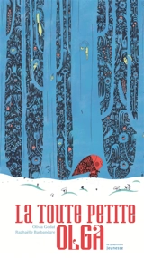 La toute petite Olga - Olivia Godat