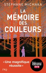 La mémoire des couleurs - Stéphane Michaka
