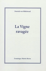 La vigne ravagée - Dietrich von Hildebrand