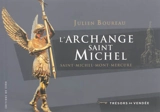 L'archange saint Michel : Saint-Michel-Mont-Mercure - Julien Boureau