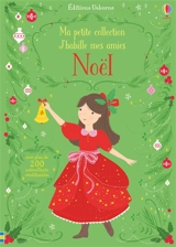 Noël : ma petite collection : j'habille mes amies - Fiona Watt