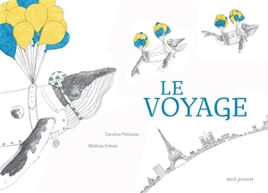 Le voyage - Caroline Pellissier