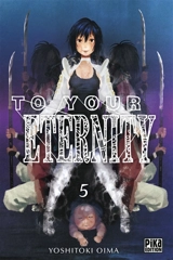 To your eternity. Vol. 5 - Yoshitoki Oima