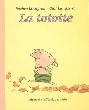 La tototte - Barbro Lindgren
