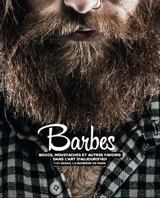 Barbes : boucs, moustaches et autres favoris dans l'art d'hier et d'aujourd'hui - Sarah Daniel Hamizi