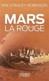 Mars la rouge - Kim Stanley Robinson