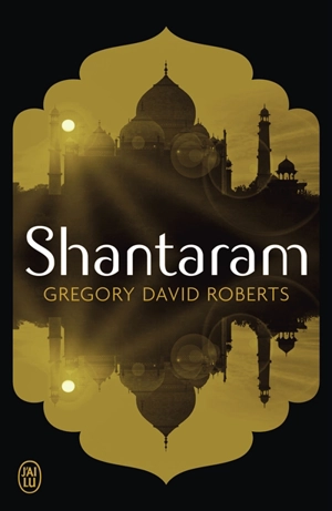 Shantaram - Gregory David Roberts