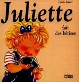 Juliette fait des bêtises - Doris Lauer