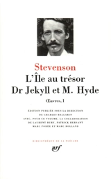 Oeuvres. Vol. 1. L'île au trésor. Dr Jekyll et M. Hyde - Robert Louis Stevenson