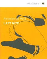 Last nite - Alexandre De Moté