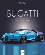 Bugatti : journal d'une saga - Serge Bellu