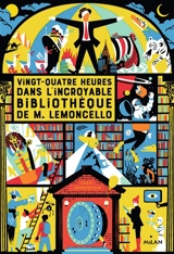 Vingt-quatre heures dans l'incroyable bibliothèque de M. Lemoncello - Chris Grabenstein