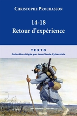 14-18, retour d'expériences - Christophe Prochasson