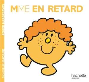 Madame En retard - Roger Hargreaves