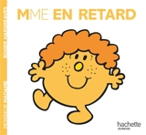 Madame En retard - Roger Hargreaves
