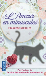 L'amour en minuscules - Francesc Miralles