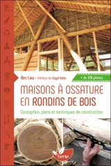 Maisons à ossature en rondins de bois : conception, plans et techniques de construction - Ben Law