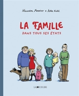 La famille dans tous ses états - Alexandra Maxeiner