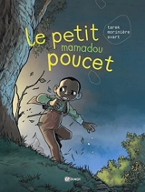 Le petit Mamadou Poucet - Tarek
