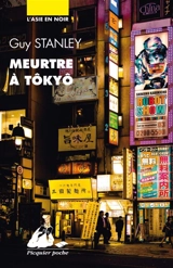 Meurtre à Tokyo - Guy Stanley