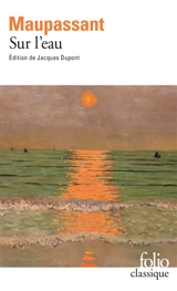 Sur l'eau - Guy de Maupassant