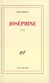 Joséphine - Jean Rolin