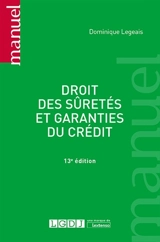 Droit des sûretés et garanties du crédit - Dominique Legeais