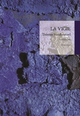 La vigie - Thomas Vandormael