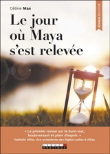 Le jour où Maya s'est relevée - Céline Mas